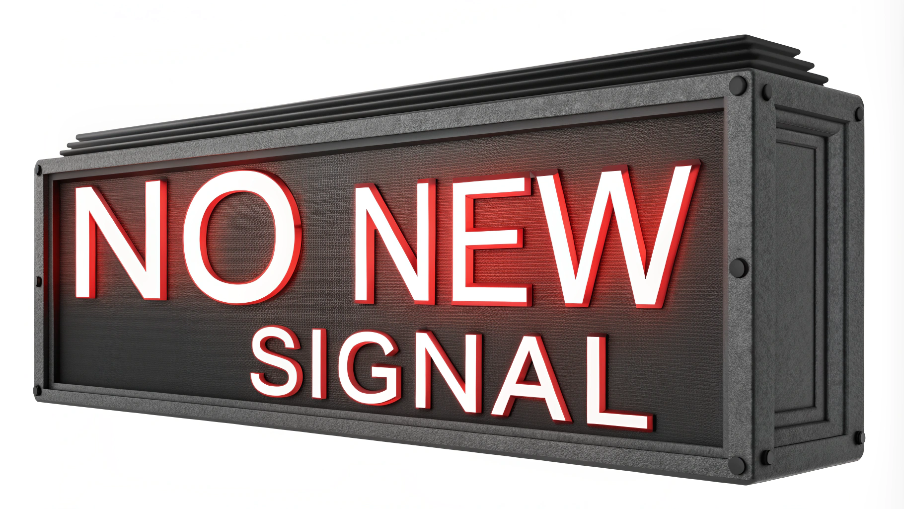 AI generated image by Red Panda AI: "No New Signal" is on a sign, the sign is clear, the words "No New Signal" are strong, bold, big, futuristic, clean, professional, beautiful