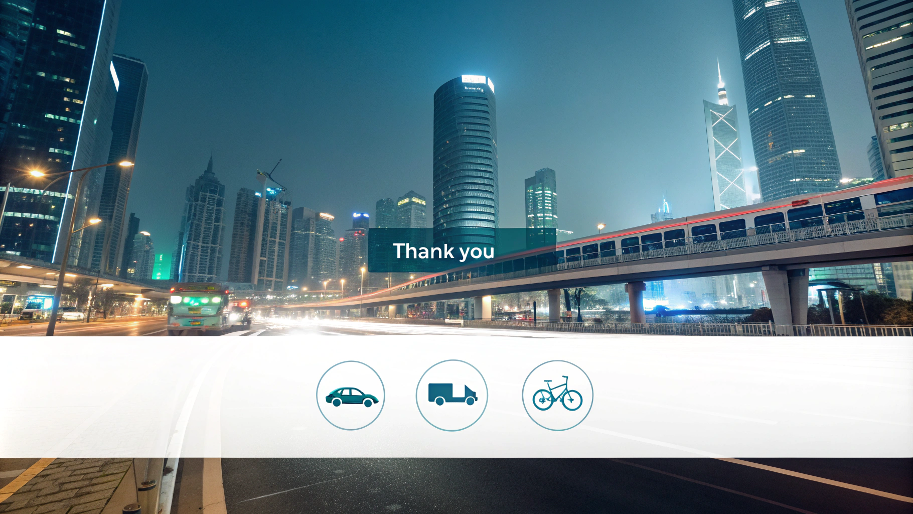 AI generated image by Red Panda AI: Design a simple yet elegant thank you slide with a futuristic city backdrop. Include elements like glowing lights, smooth transport lines, and a welcoming atmosphere. Add subtle icons representing public transport (buses, trains, bikes) and incorporate a "Thank You" message in a modern, sleek font. The overall design should be clean and professional, leaving a lasting positive impression.