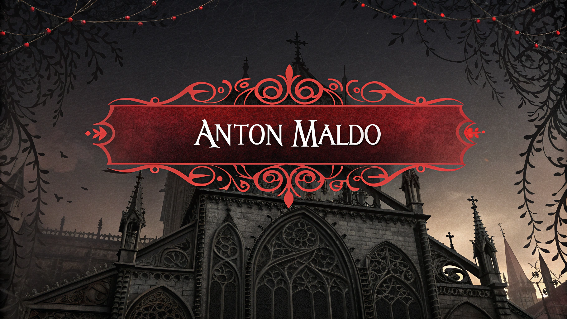 AI generated image by Red Panda AI: Create a dark and gothic banner featuring the name 'Anton Maldo' prominently in a bold, elegant, and medieval-inspired gothic font. The design should evoke mystery, power, and a hint of the macabre. Use a color palette dominated by deep blacks and blood-red hues. Include intricate gothic flourishes, such as ornate swirls, thorny vines, or subtle gothic architecture patterns (like pointed arches or faded stained glass textures) in the background. The text 'Anton Maldo' should appear glowing subtly in red, giving an ominous yet artistic look. The overall composition must feel immersive, elegant, and mysterious