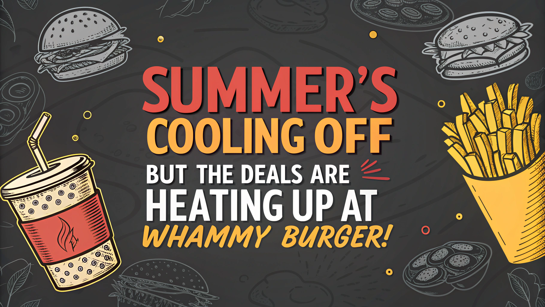 AI generated image by Red Panda AI: Header for fast food ad reads, "Summer's Cooling Off, But the Deals Are Heating Up at WHAMMY BURGER!"